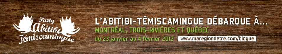 L'Abitibi-Témiscamingue débarque